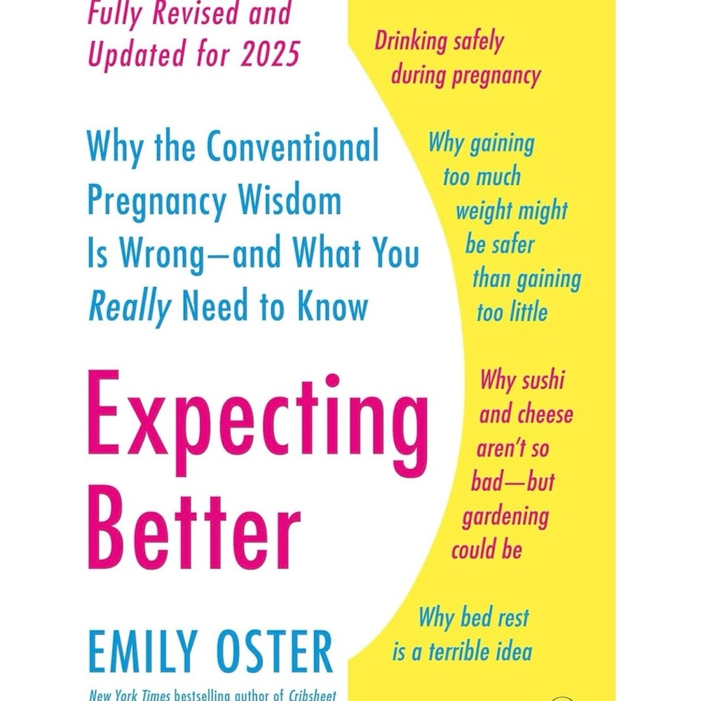Expecting Better by Emily Oster